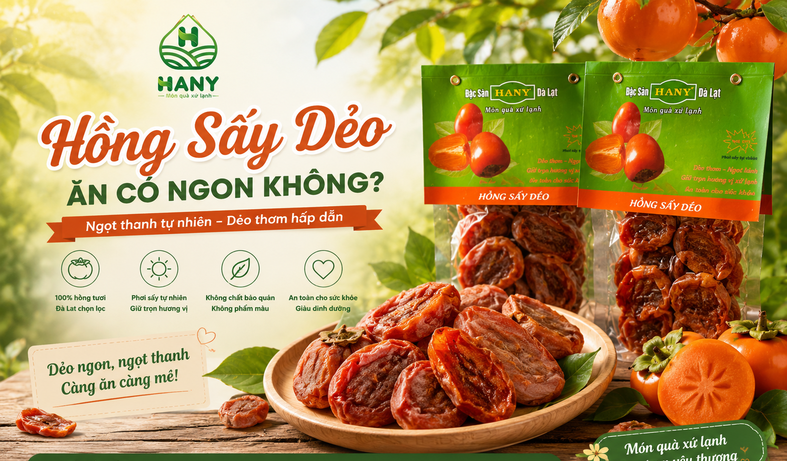 Hồng Sấy Dẻo Đà Lạt Ăn Có Ngon Không? Review Hồng Hany Loại 1