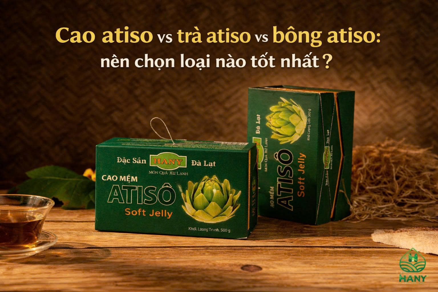 Cao atiso vs trà atiso vs bông atiso: nên chọn loại nào tốt nhất?