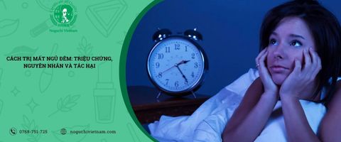 Cách trị mất ngủ đêm: Triệu chứng, Nguyên nhân và tác hại
