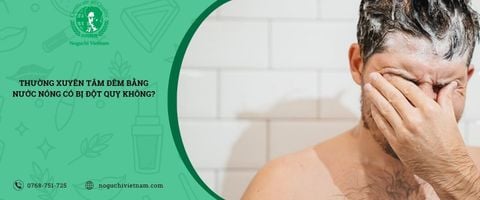 Thường xuyên tắm đêm bằng nước nóng có bị đột quỵ không?