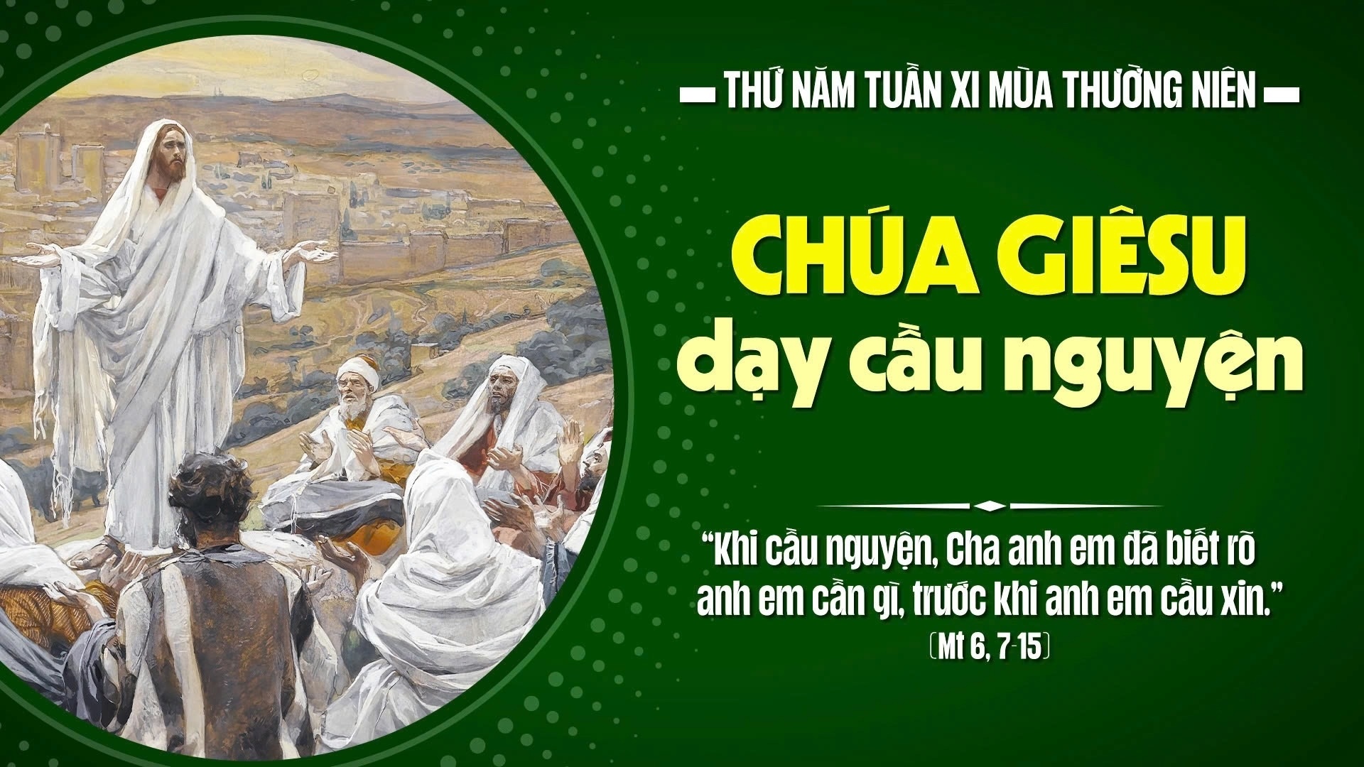 Suy Niệm Lời Chúa Thứ Năm Tuần XI Mùa Thường Niên