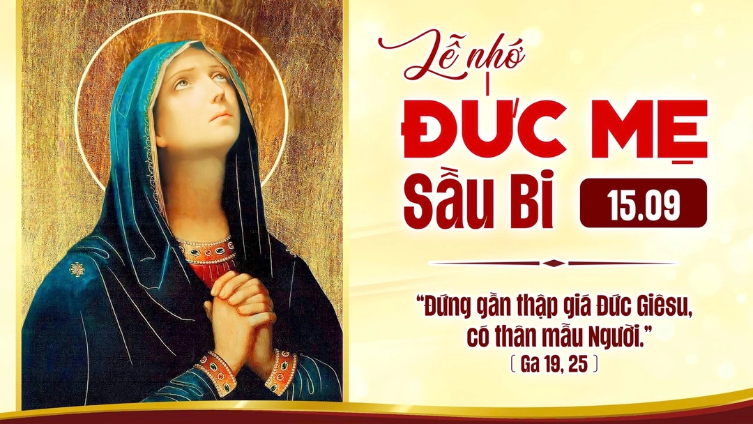 Suy Niệm Lời Chúa | Thứ Ba Sau Chúa Nhật Tuần XXIV Mùa Thường Niên - ĐỨC MẸ SẦU BI. Lễ nhớ