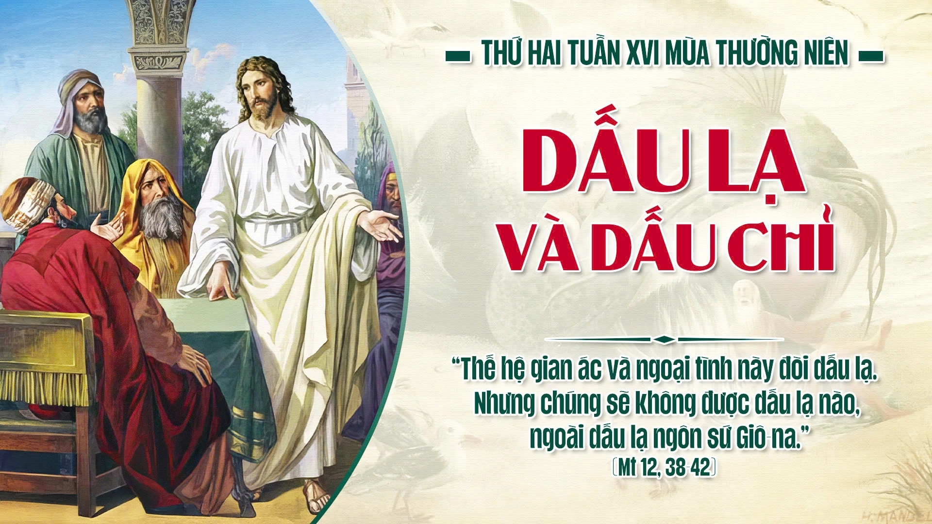 Suy Niệm Lời Chúa Thứ Hai Sau Chúa Nhật Tuần XVI Mùa Thường niên - Năm A