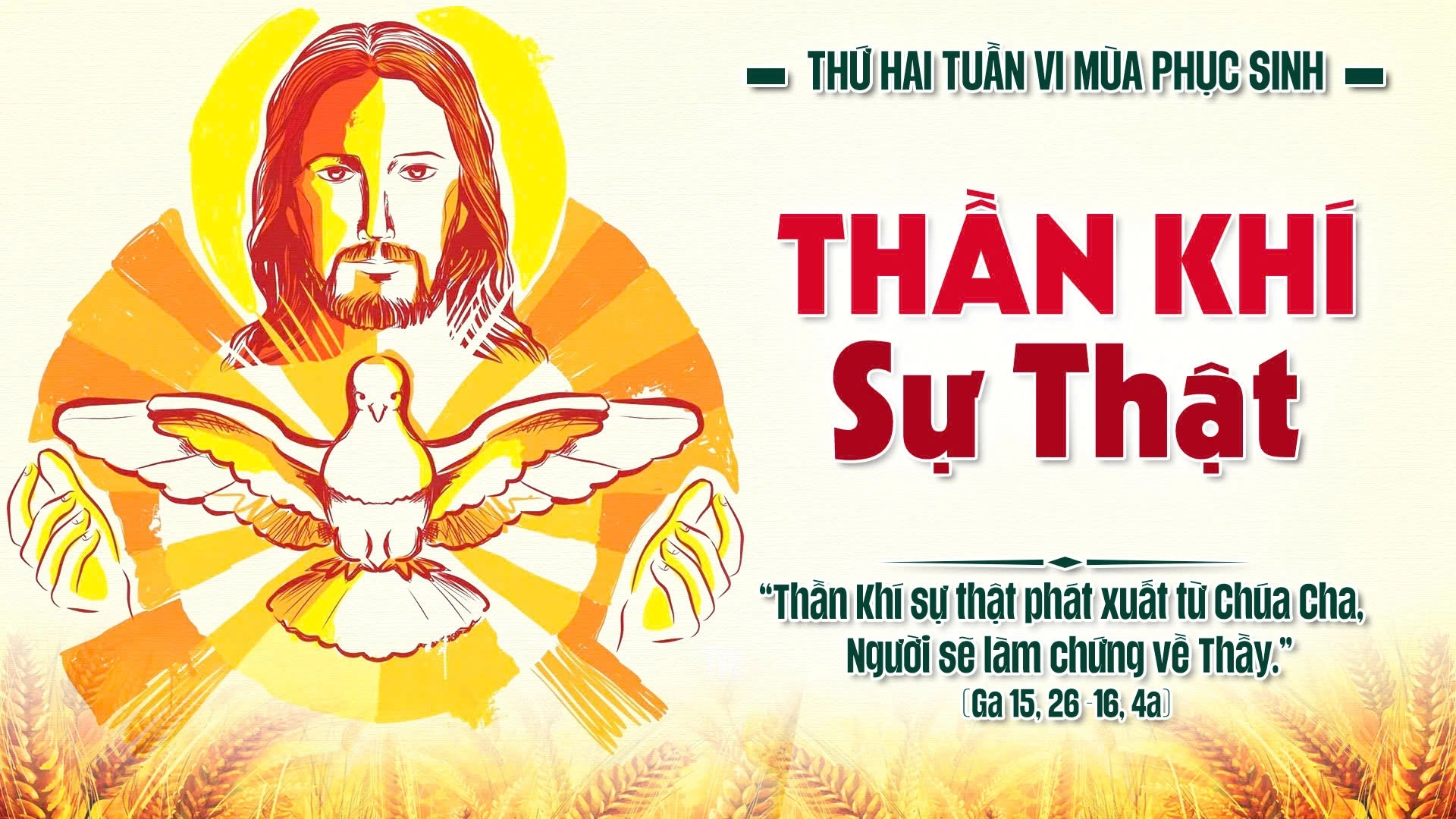 Suy Niệm Lời Chúa Thứ Hai Tuần VI Mùa Phục Sinh