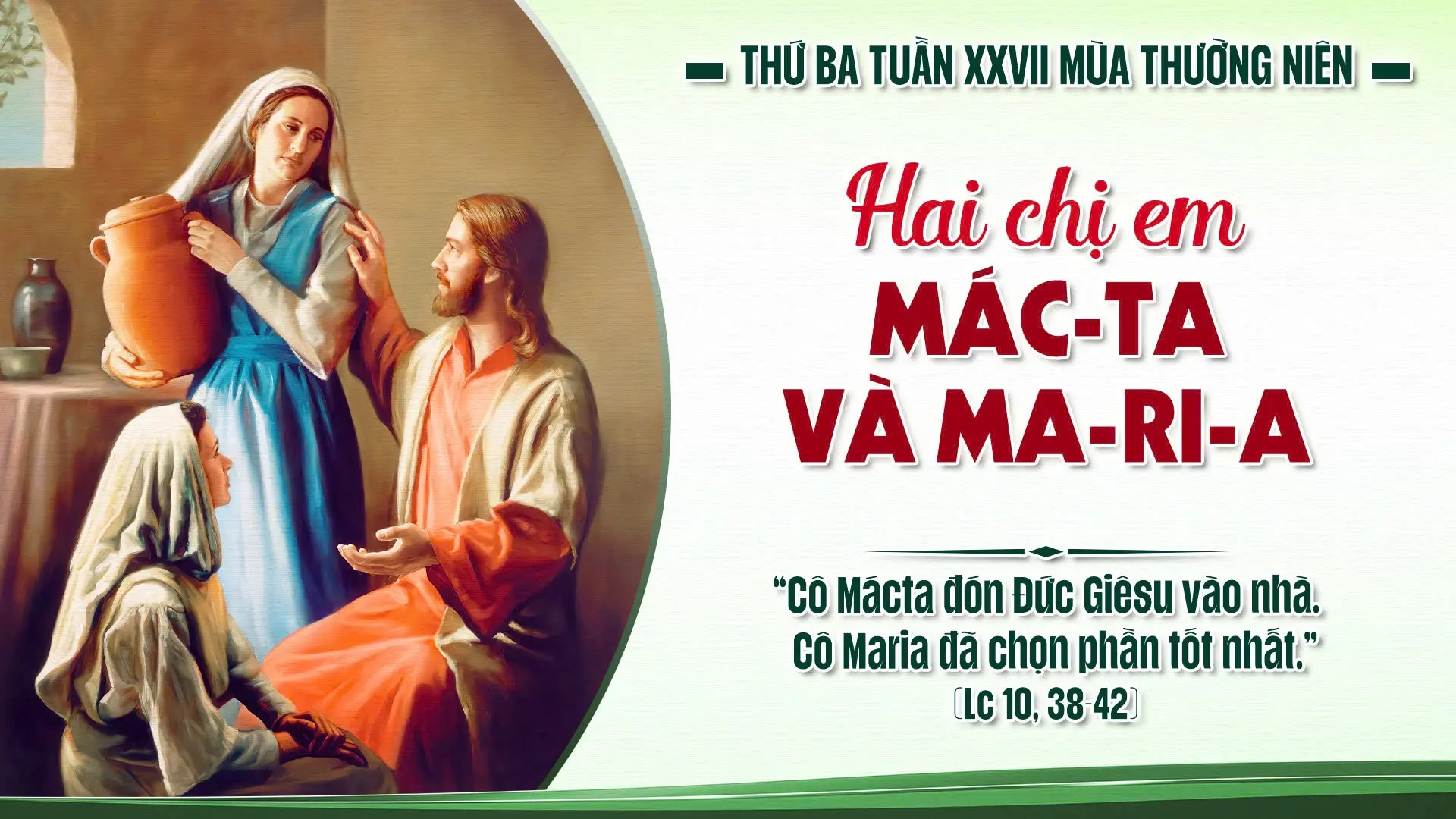 Suy Niệm Lời Chúa Thứ Ba Sau Chúa Nhật Tuần XXVII Mùa Thường Niên