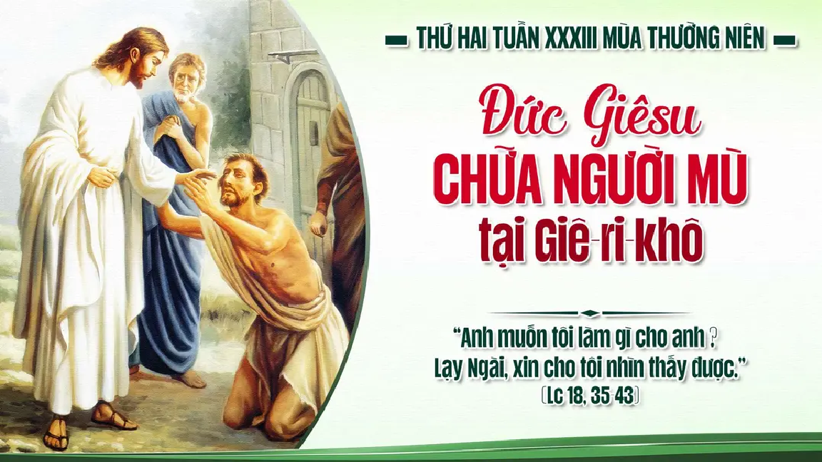 Suy Niệm Lời Chúa Thứ Hai Tuần XXXIII Thường Niên Năm C