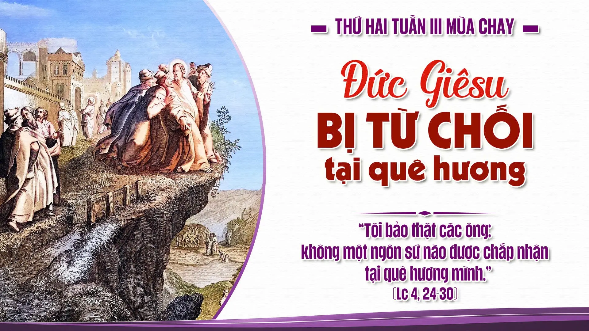 Suy Niệm Lời Chúa Thứ Hai Sau Chúa Nhật Tuần III Mùa Chay