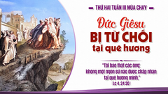 Suy Niệm Lời Chúa Thứ Hai Sau Chúa Nhật Tuần III Mùa Chay