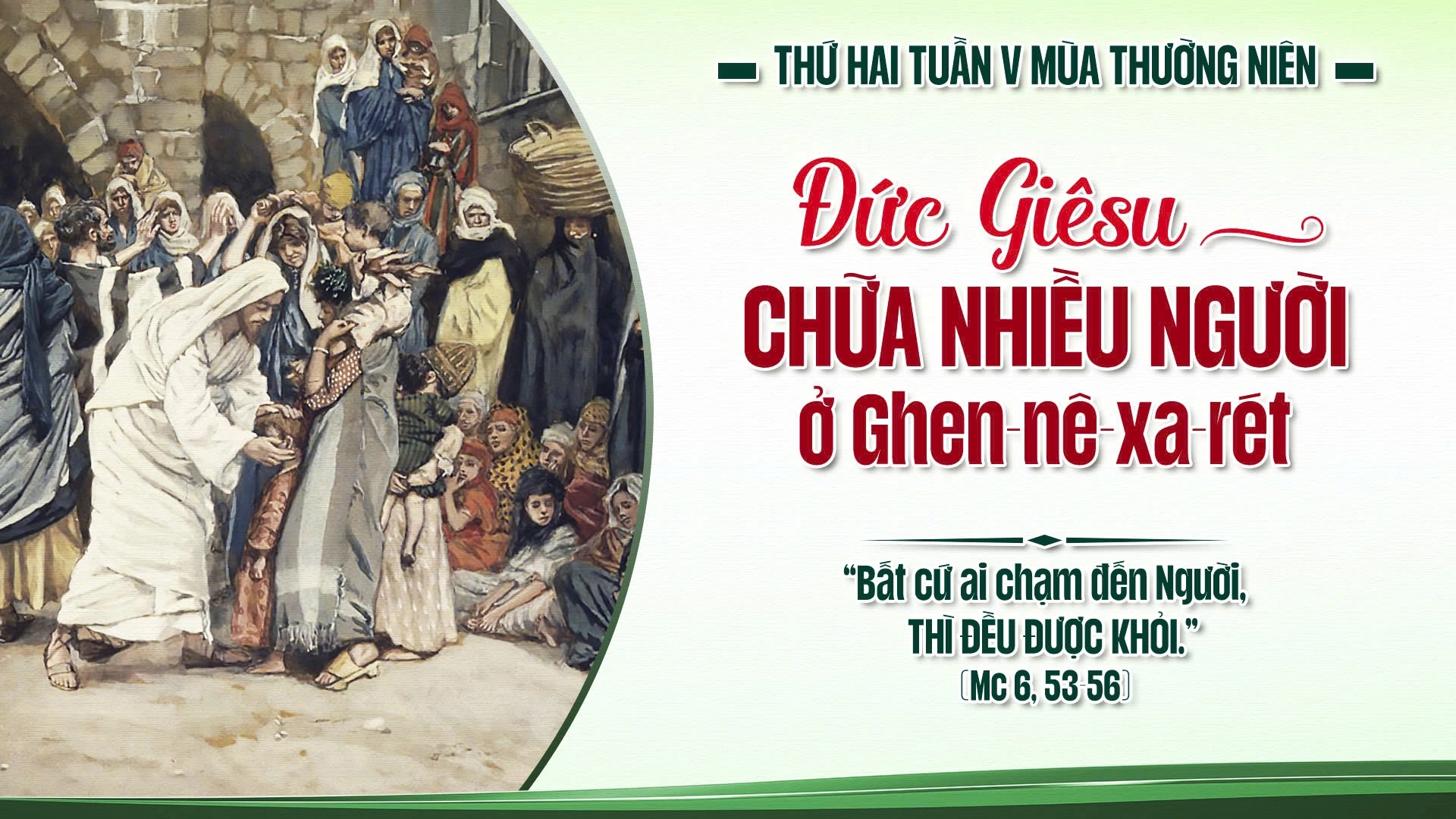 Suy Niệm Lời Chúa Thứ Hai Tuần V Mùa Thường Niên