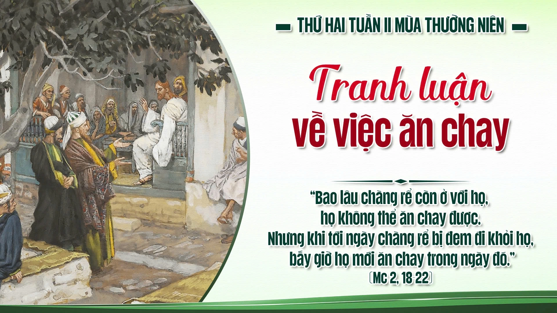 Suy Niệm Lời Chúa Thứ Hai Tuần II Mùa Thường Niên