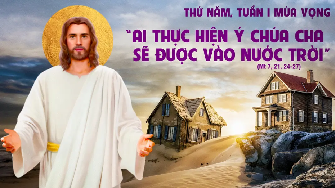Suy Niệm Lời Chúa Thứ Năm Tuần I Mùa Vọng Năm A