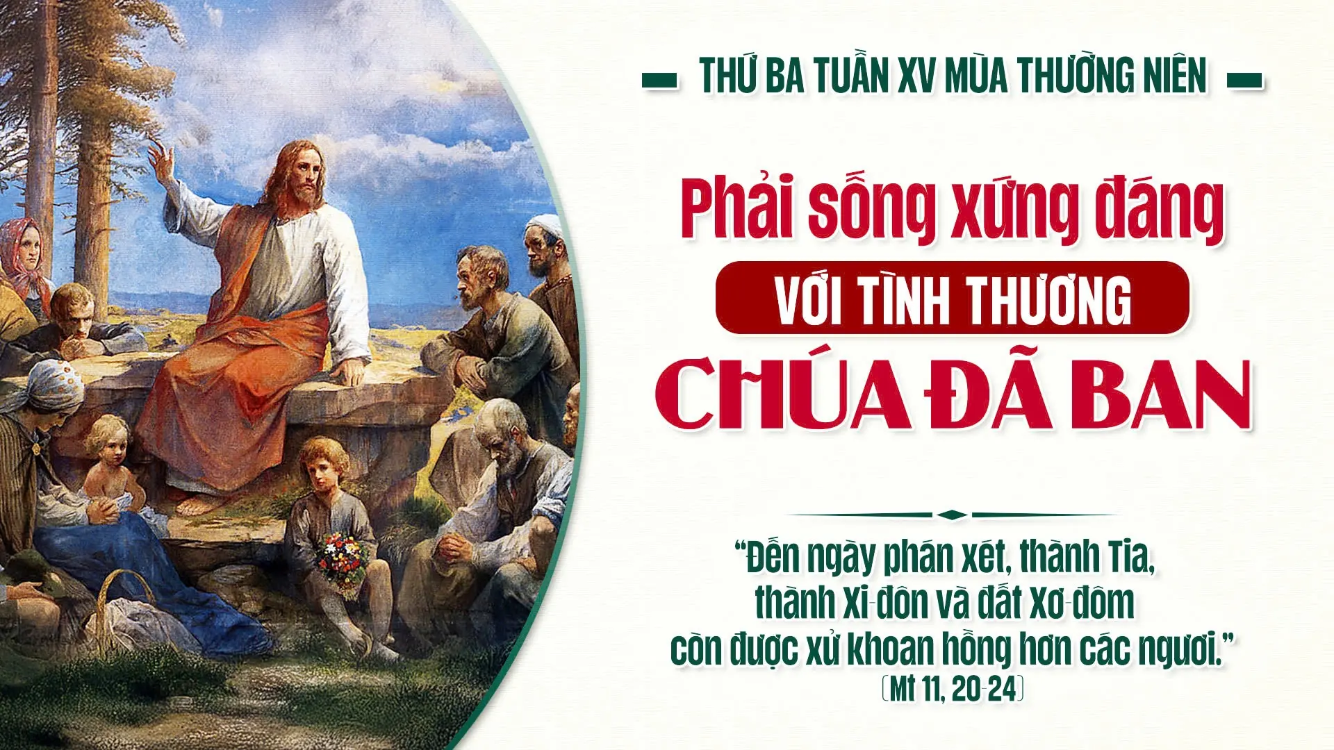 Suy Niệm Lời Chúa Thứ Ba Sau Chúa Nhật Tuần XV Mùa Thường Niên