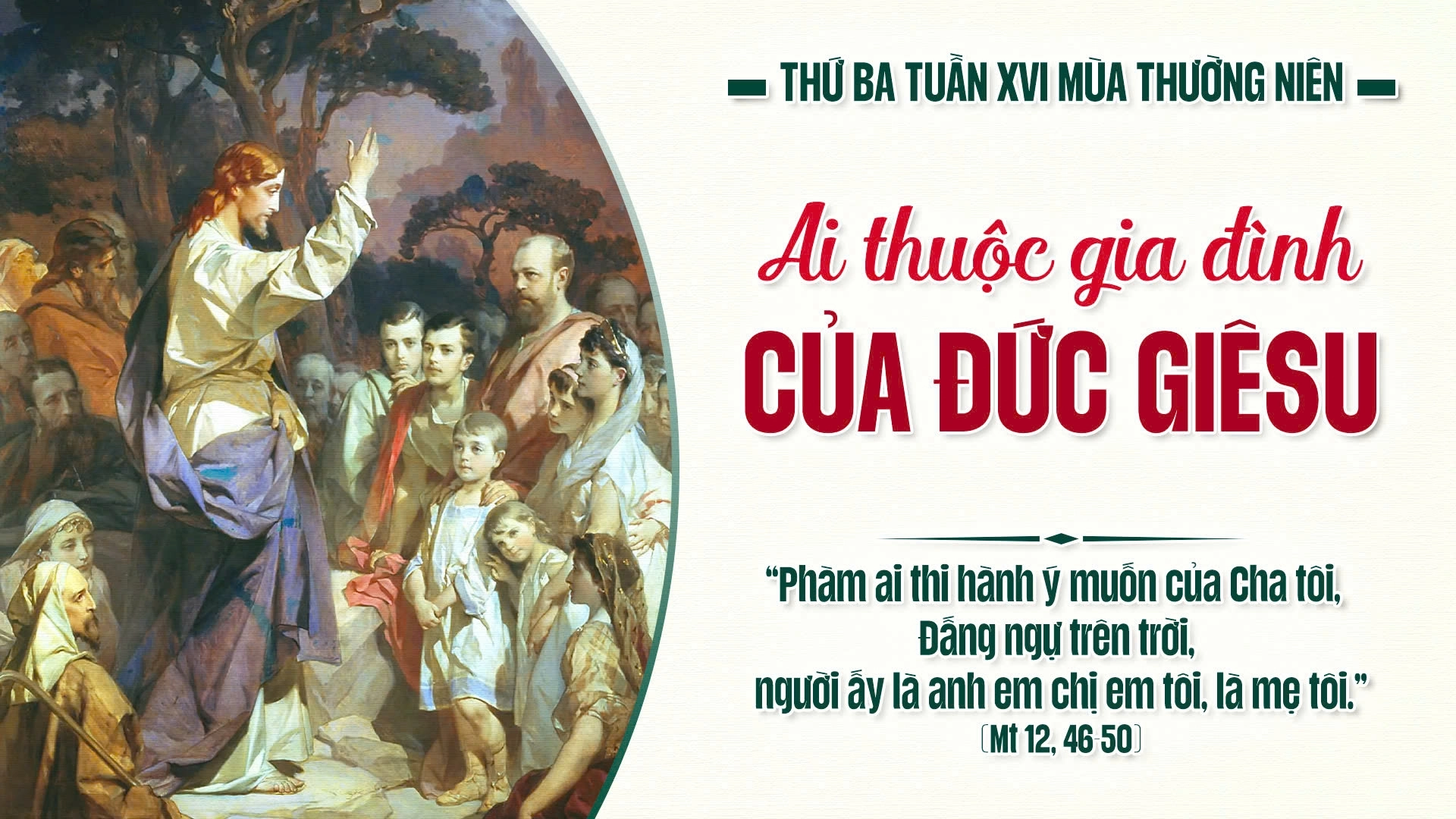 Suy Niệm Lời Chúa Thứ Ba Sau Chúa Nhật Tuần XVI Mùa Thường niên