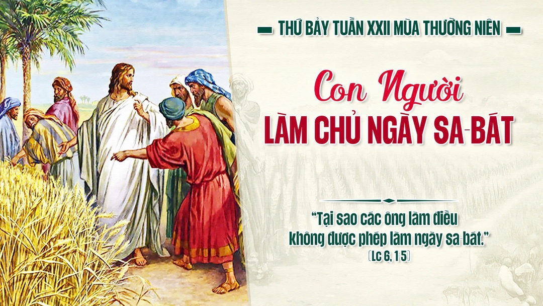 Suy Niệm Lời Chúa Thứ Bảy Sau Chúa Nhật Tuần XXII Mùa Thường Niên