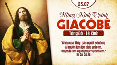 Suy Niệm Lời Chúa Thứ Bảy Sau Chúa Nhật Tuần XVI Mùa Thường niên - THÁNH GIACOBE Tông Đồ