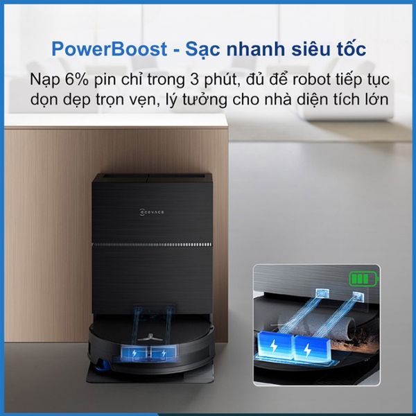 Robot hút bụi lau nhà Ecovacs Deebot X11 OmniCyclone Công nghệ sạc nhanh PowerBoost giúp duy trì hoạt động liên tục, không gián đoạn