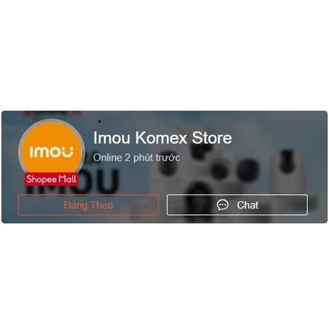 Hướng dẫn ngươi mua liên hệ chủ shop Imou Komex Store trên sàn Shopee mall