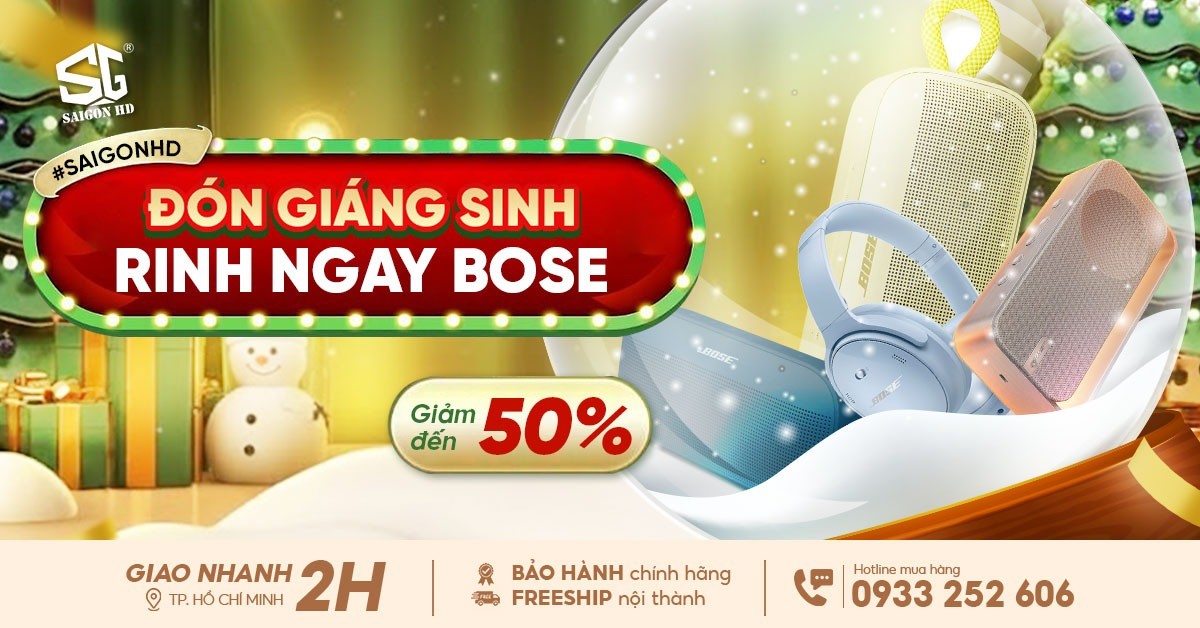 Bose chính hãng ưu đãi XMas 2025 – New Year 2026: Tai nghe, loa Bluetooth & phụ kiện