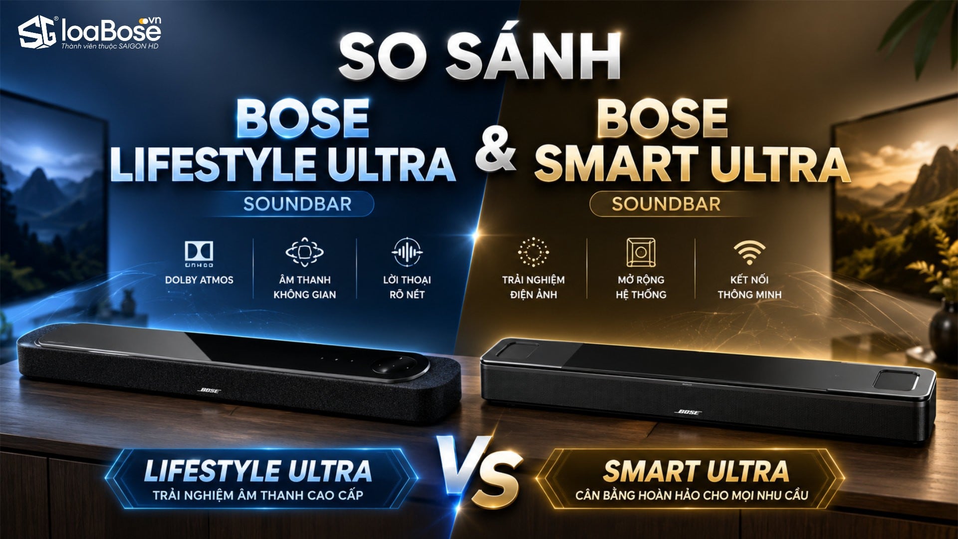 So sánh Bose Lifestyle Ultra SoundBar vs Bose Smart Ultra SoundBar