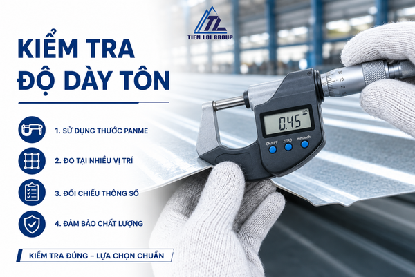 CÁCH KIỂM TRA TÔN THẬT VÀ TÔN KÉM CHẤT LƯỢNG TRƯỚC KHI MUA; 7 DẤU HIỆU NHẬN BIẾT CHÍNH XÁC