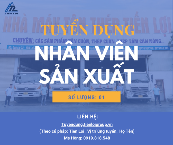 TUYỂN DỤNG VỊ TRÍ NHÂN VIÊN SẢN XUẤT