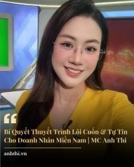 Bí Quyết Thuyết Trình Lôi Cuốn & Tự Tin Cho Doanh Nhân Miền Nam | MC Anh Thi