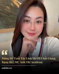Đừng Để Tuổi Tác Làm Mờ Đi Chất Giọng Rạng Rỡ | MC Anh Thi Academy