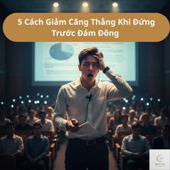 5 Cách Giảm Căng Thẳng Khi Đứng Trước Đám Đông – Làm Chủ Tâm Lý Để Tự Tin Toả Sáng