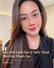 Bản Lĩnh Lãnh Đạo & Nghệ Thuật Mài Giũa Thanh Âm | MC Anh Thi Academy