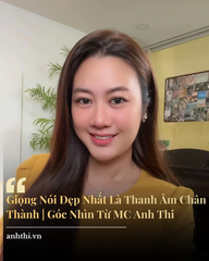 Giọng Nói Đẹp Nhất Là Thanh Âm Chân Thành | Góc Nhìn Từ MC Anh Thi