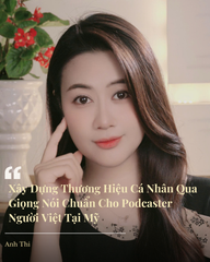 Xây Dựng Thương Hiệu Cá Nhân Qua Giọng Nói Chuẩn Cho Podcaster Người Việt Tại Mỹ