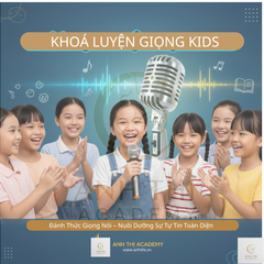 KHÓA HỌC LUYỆN GIỌNG KIDS TẠI ANH THI ACADEMY
