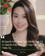 Bí Quyết Nói Tiếng Việt Điềm Tĩnh Và Uy Quyền Cho Quản Lý Cấp Cao Tại Châu Âu