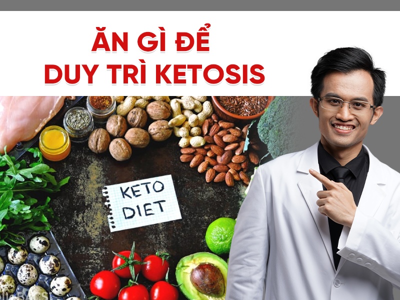 Ăn gì để duy trì ketosis: Bí quyết giữ cơ thể trong trạng thái đốt mỡ hiệu quả