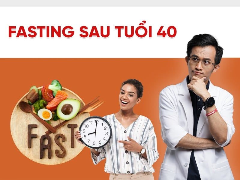 Fasting sau tuổi 40: Lợi ích, lưu ý và cách bắt đầu an toàn cho người bận rộn