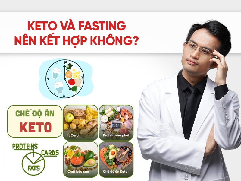Keto và Fasting nên kết hợp không? Lợi ích, rủi ro và cách áp dụng an toàn