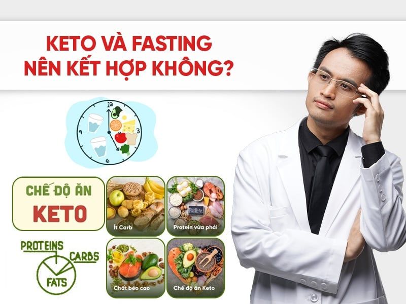Keto và Fasting nên kết hợp không? Lợi ích, rủi ro và cách áp dụng an toàn