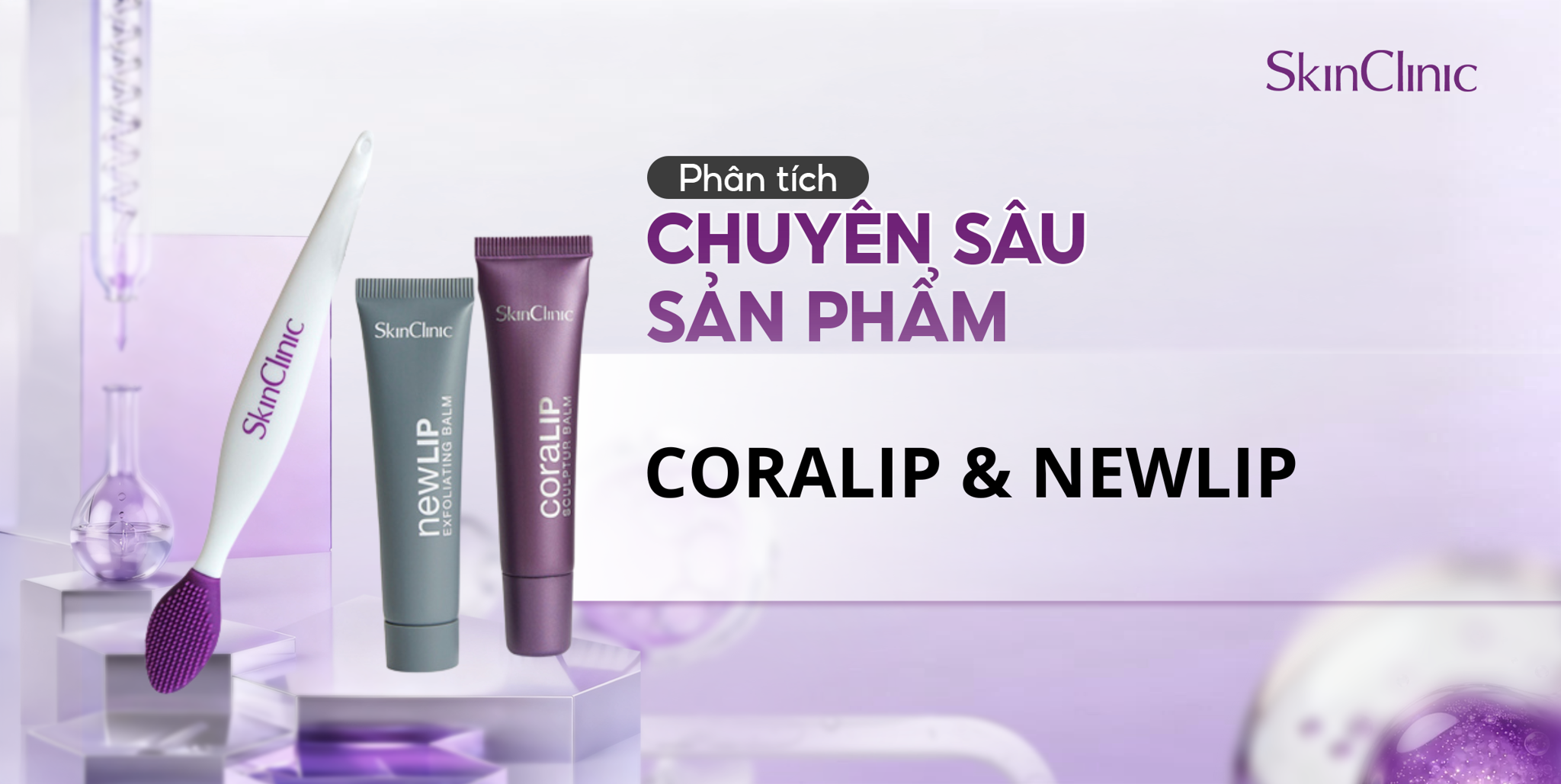 PHÂN TÍCH CHUYÊN SÂU SẢN PHẨM COMBO CORALIP + NEWLIP