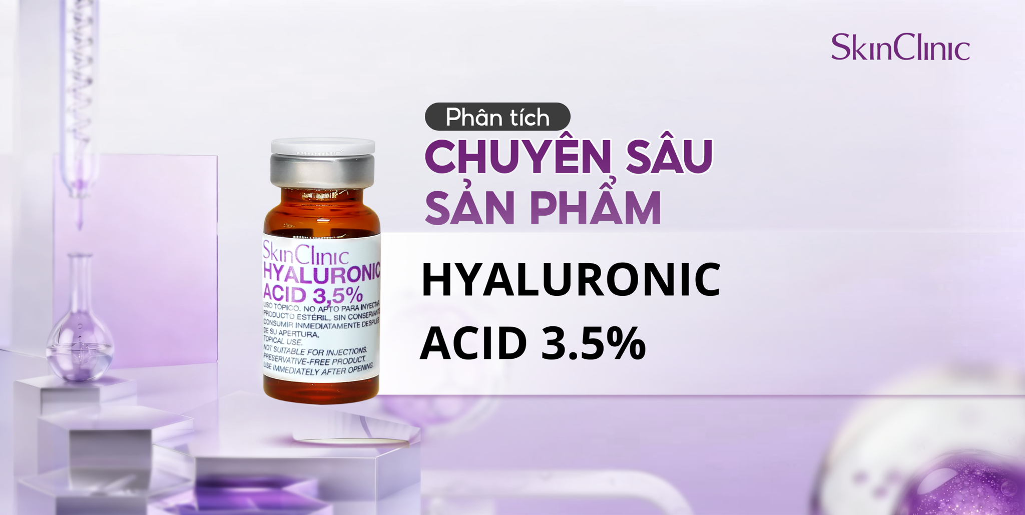 PHÂN TÍCH CHUYÊN SÂU SẢN PHẨM  HYALURONIC ACID 3,5%