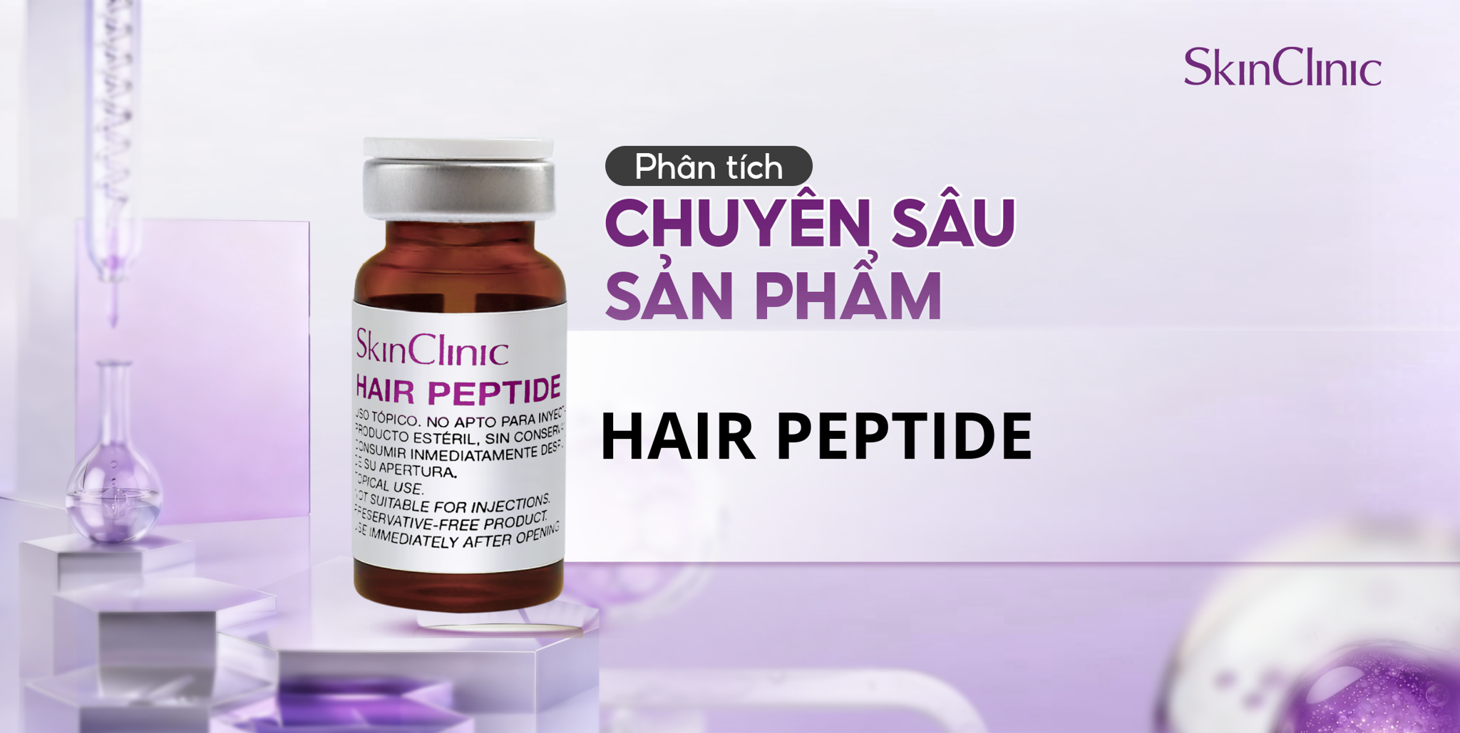 PHÂN TÍCH CHUYÊN SÂU SẢN PHẨM SKINCLINIC HAIR PEPTIDE