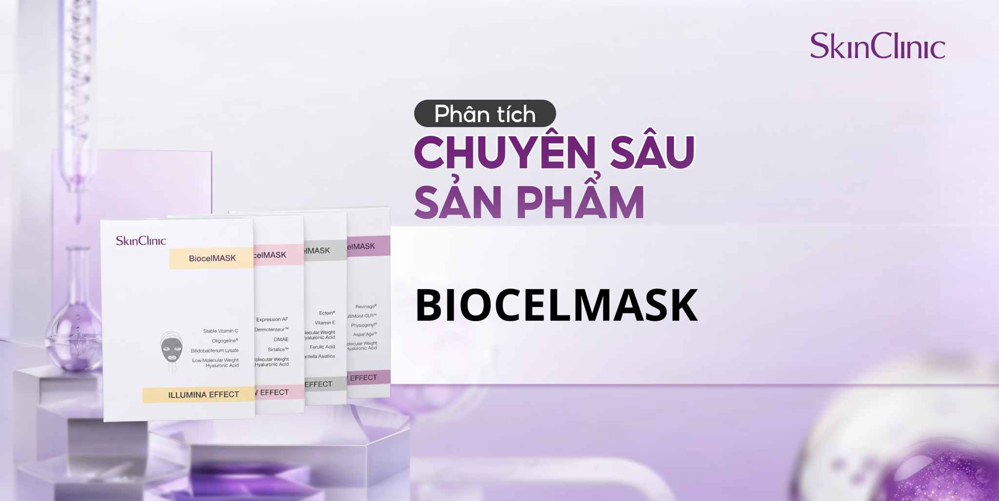 PHÂN TÍCH CHUYÊN SÂU SERIES 04 MẶT NẠ SKINCLINIC BIOCEL