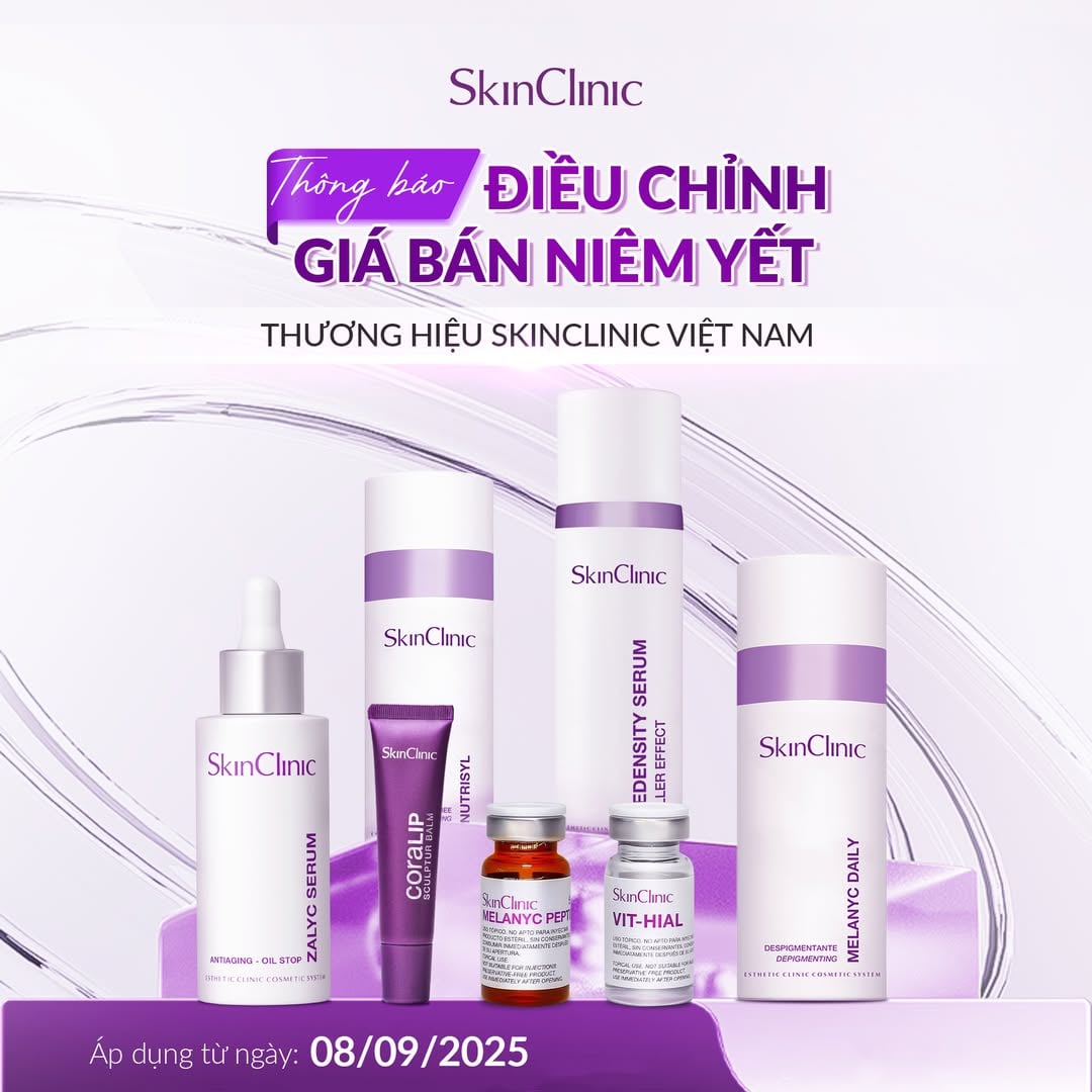 THÔNG BÁO ĐIỀU CHỈNH GIÁ BÁN NIÊM YẾT SẢN PHẨM SKINCLINIC T09/2025