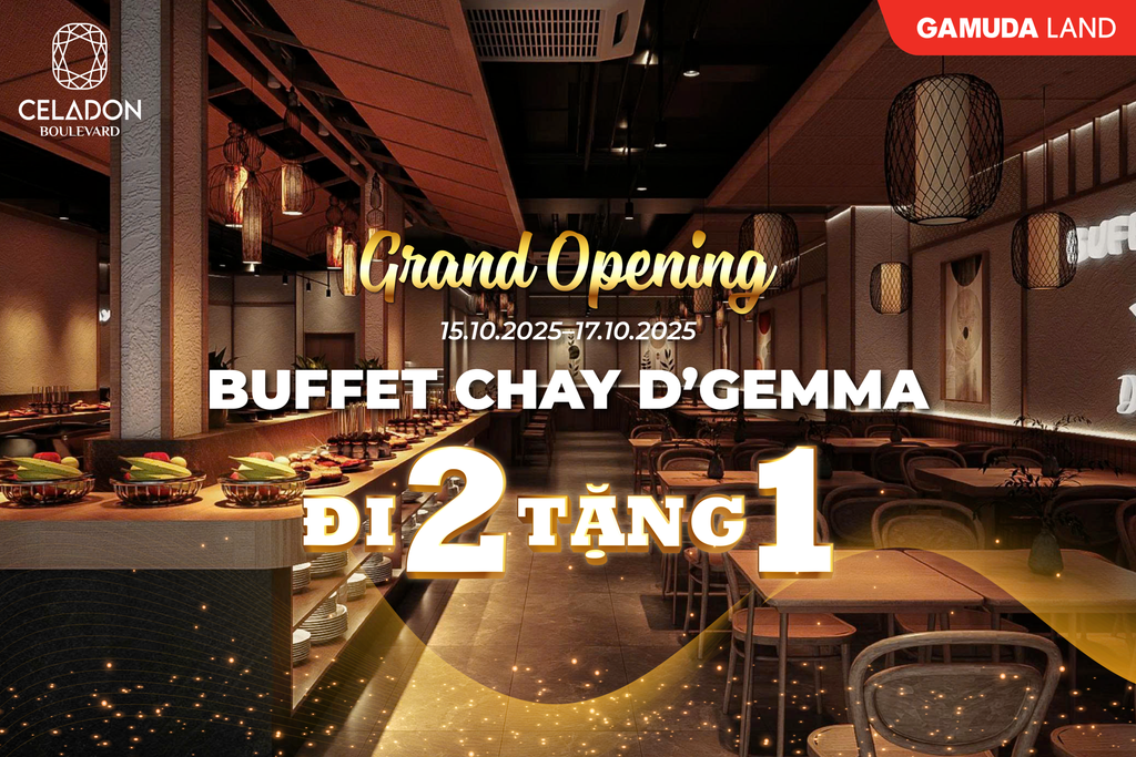 🎉 KHAI TRƯƠNG BUFFET CHAY D’GEMMA – ĐI 2 TẶNG 1 VÉ MIỄN PHÍ🌸