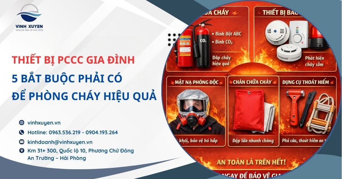 5 Thiết Bị PCCC Gia Đình Bắt Buộc Phải Có Để Phòng Cháy Hiệu Quả