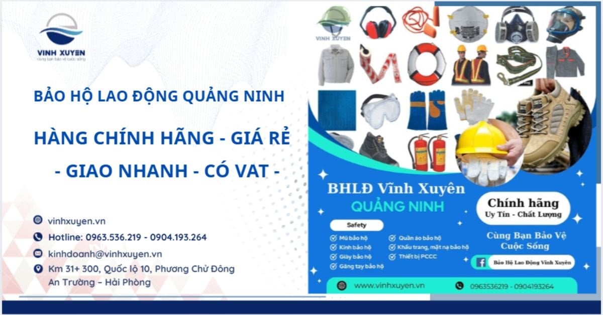 Bảo Hộ Lao Động Quảng Ninh: Uy Tín – Chính Hãng – Giá Tốt