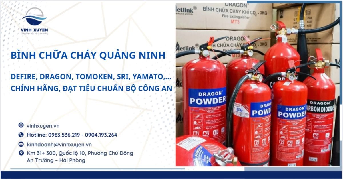 Top 5 Thương Hiệu Bình Chữa Cháy Đạt Chuẩn Bộ Công An Tại Quảng Ninh