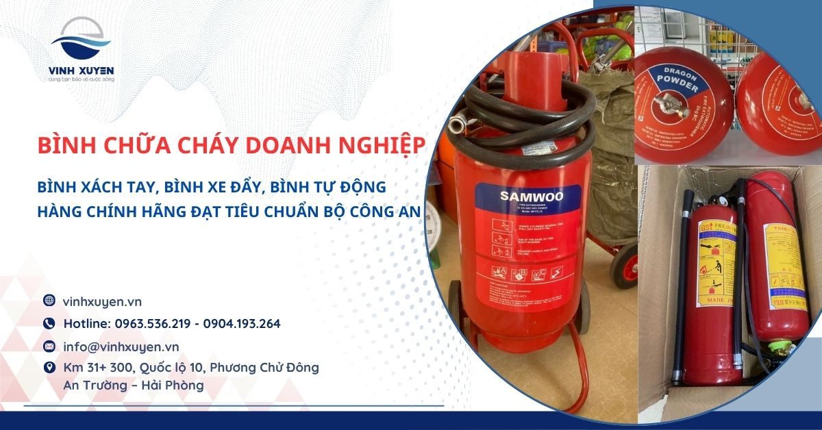 Bình chữa cháy cho doanh nghiệp tại Hải Phòng - Chính hãng, giao nhanh