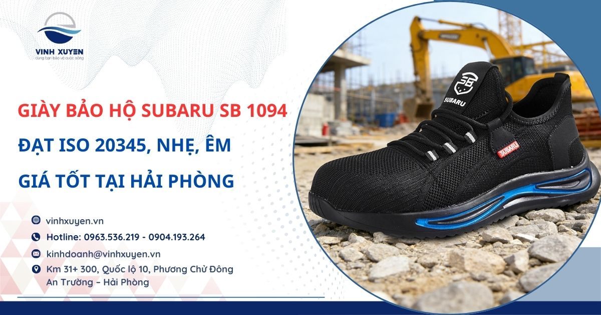 Giày Bảo Hộ Subaru SB1094 Hải Phòng: Đạt ISO 20345, Nhẹ, Êm, Giá Tốt
