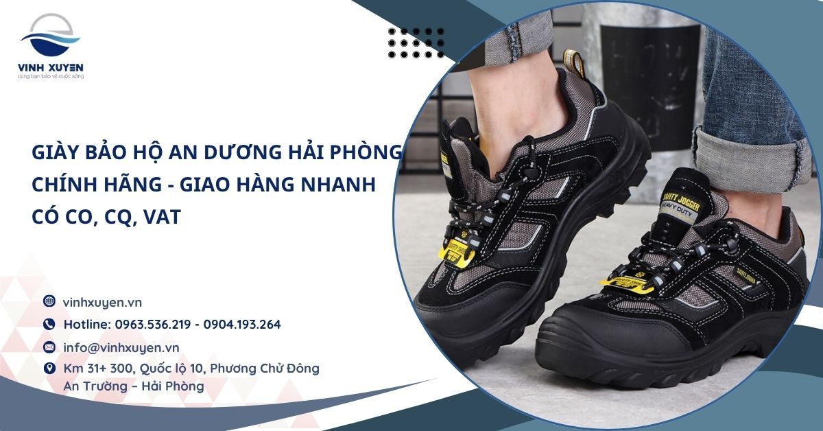 Giày bảo hộ An Dương Hải Phòng: chính hãng, giao nhanh
