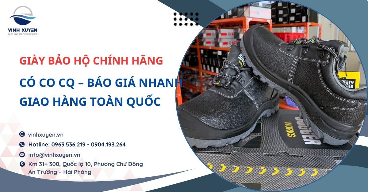 Giày Bảo Hộ Chính Hãng Có CO CQ – Báo Giá Nhanh